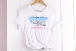 Washington, DC Bridesmaid Shirt, T-Shirt, Washington, DC Skyline, Bride Tee, Wedding Shirt, Bride, Bridal Shower Gift, Bachelorette, Gift